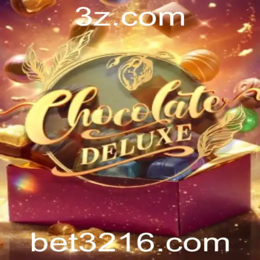 ChocolateDeluxe: Descubra o Mundo Delicioso do Novo Jogo com bet321 Login
